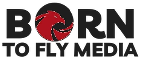 Born to Fly Media